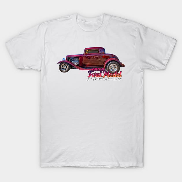 1932 Ford Model B 3 Window Coupe T-Shirt by Gestalt Imagery